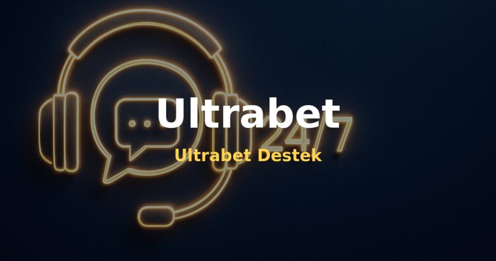 Ultrabet Destek - Ultrabet